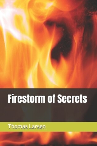 Cover of Firestorm of Secrets