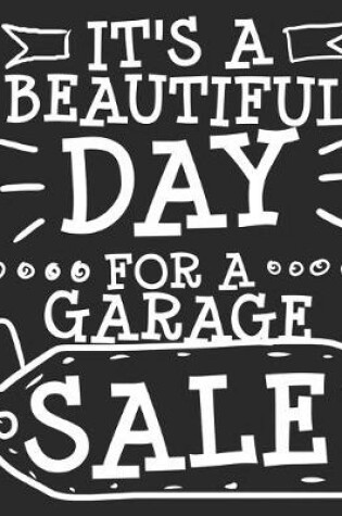 Cover of It's A Beautiful Day For A Garage Sale