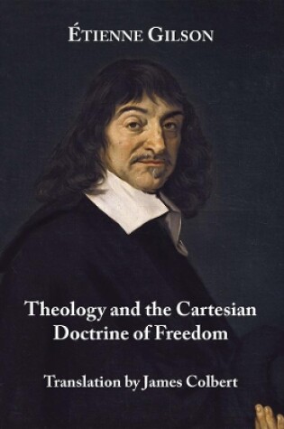 Cover of Theology and the Cartesian Doctrine of Freedom