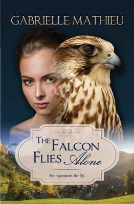 Cover of The Falcon Flies Alone