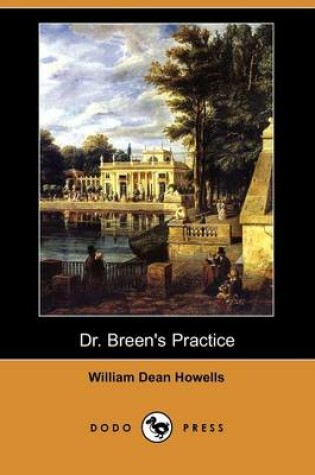 Cover of Dr. Breen's Practice (Dodo Press)