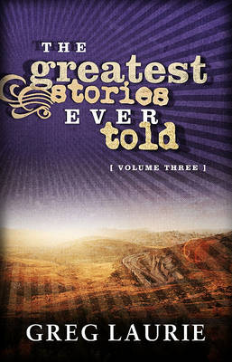 Cover of The Greatest Stories Ever Told, Volume Three