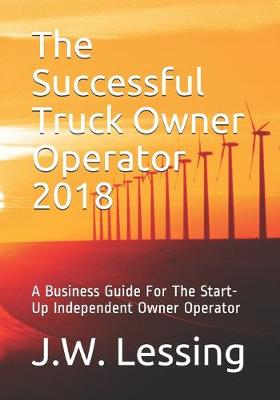 Book cover for The Successful Truck Owner Operator 2018