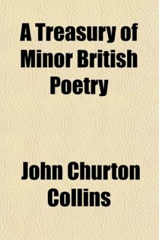 Cover of A Treasury of Minor British Poetry