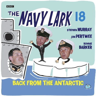 Book cover for Navy Lark, The Volume 18 - Back From The Antarctic