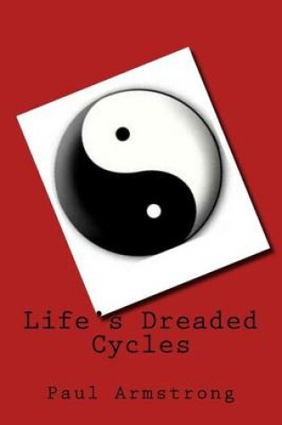 Cover of Life's Dreaded Cycles