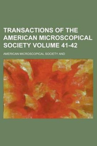 Cover of Transactions of the American Microscopical Society Volume 41-42