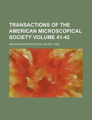 Book cover for Transactions of the American Microscopical Society Volume 41-42