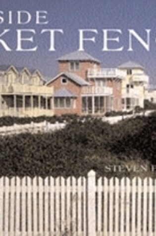 Cover of Seaside Picket Fences