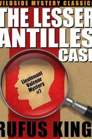 Cover of The Lesser Antilles Case