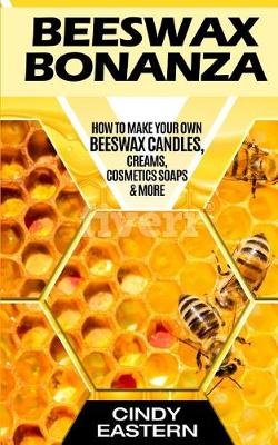 Cover of Beeswax Bonanza