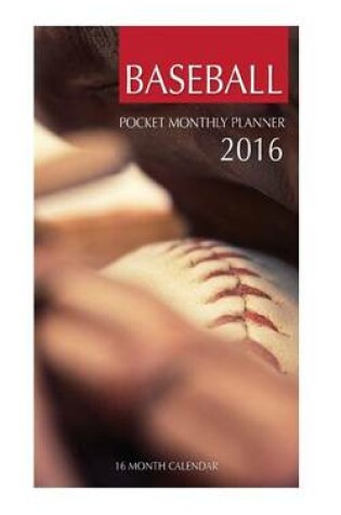 Cover of Baseball Weekly Planner 2016