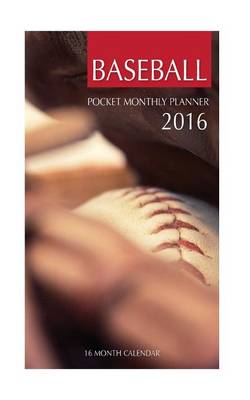 Book cover for Baseball Weekly Planner 2016