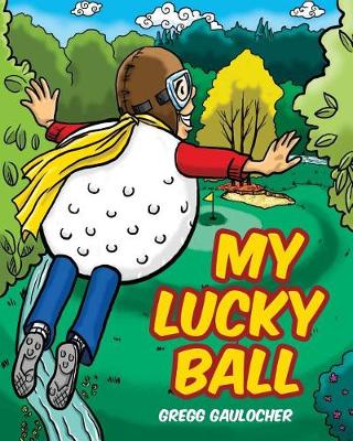 Cover of My Lucky Ball