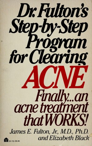 Cover of Dr. Fulton's Step-By-Step Program for Clearing Acne