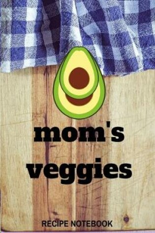 Cover of mom's veggies