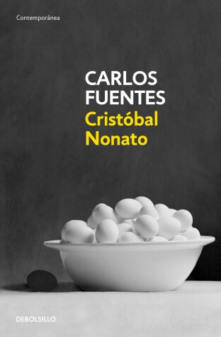 Book cover for Cristobal Nonato / Christopher Unborn