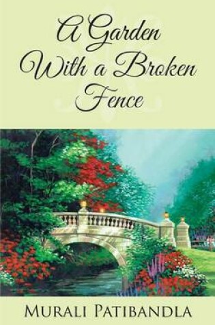 Cover of A Garden With a Broken Fence