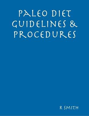 Book cover for Paleo Diet Guidelines & Procedures