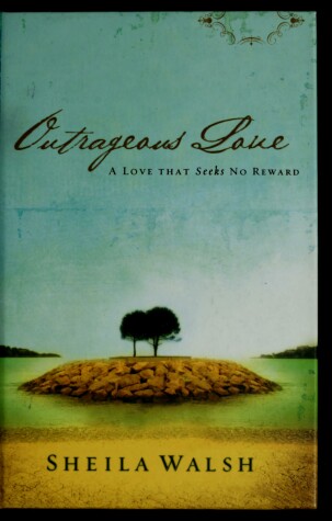 Book cover for Outrageous Love