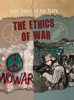 Cover of Both Sides of the Story: The Ethics of War