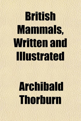 Book cover for British Mammals, Written and Illustrated