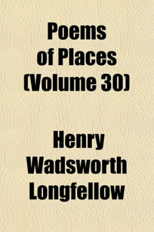 Cover of Poems of Places (Volume 30)