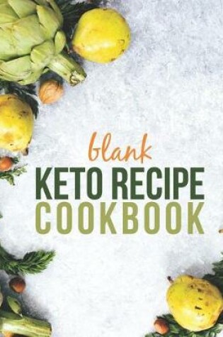 Cover of Blank Keto Recipe Cookbook