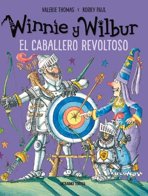 Book cover for Winnie Y Wilbur. El Caballero Revoltoso