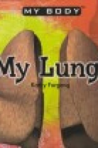Cover of My Lungs