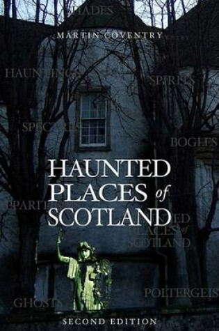 Cover of Haunted Places of Scotland