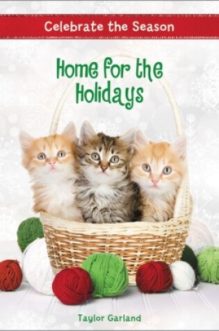 Cover of Celebrate the Season: Home for the Holidays