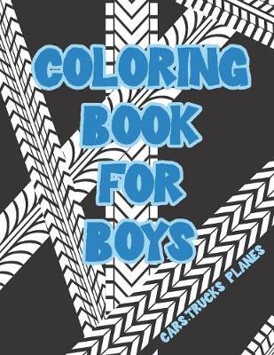 Book cover for Coloring Book for Boys