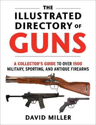 Book cover for The Illustrated Directory of Guns