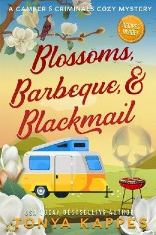 Cover of Blossoms, Barbeque, & Blackmail