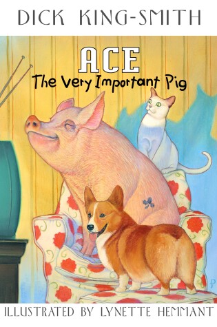 Cover of Ace: The Very Important Pig