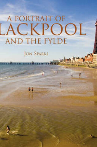 Cover of A Portrait of Blackpool and the Fylde