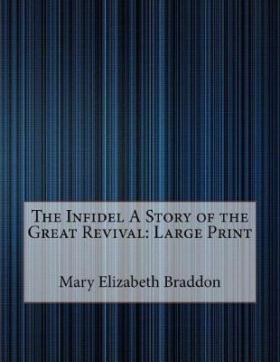 Book cover for The Infidel a Story of the Great Revival