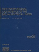 Cover of Sixth International Conference of the Balkan Physical Union