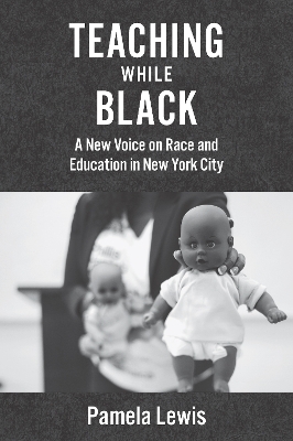 Book cover for Teaching While Black