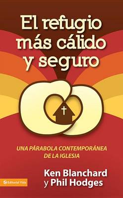 Book cover for El Refugio Más Cálido Y Seguro