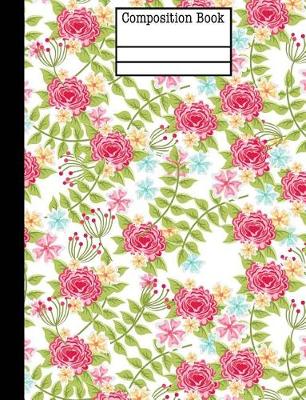 Book cover for Pink Floral Composition Notebook - College Ruled