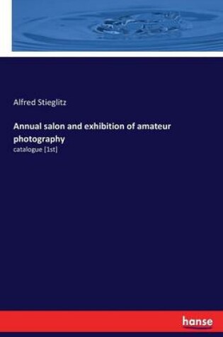 Cover of Annual salon and exhibition of amateur photography