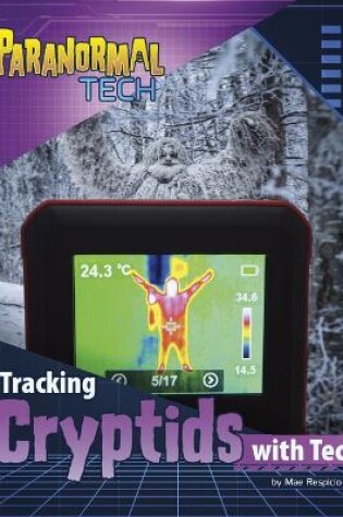 Cover of Tracking Cryptids with Tech