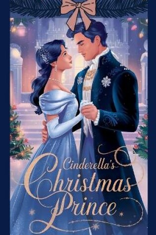 Cover of Cinderella's Christmas Prince