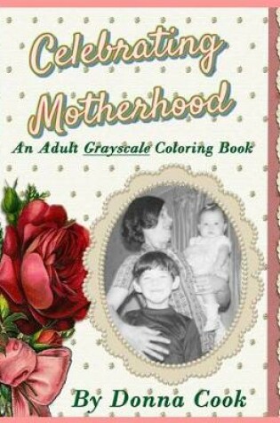 Cover of Celebrating Motherhood