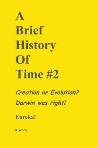 Cover of A Brief History of Time #2 - Darwin Was Right!