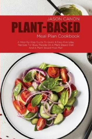 Cover of Plant Based Meal Plan Cookbook