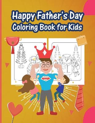 Book cover for Happy Father's Day Coloring Book for Kids