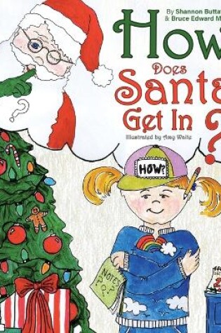 Cover of How Does Santa Get In?